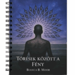 Törések között a fény